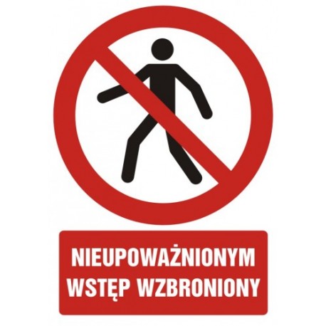 GC 005 Nieupoważnionym wstęp wzbroniony