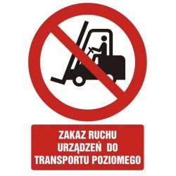 GC 010 Zakaz ruchu urządzeń do transportu poziomego