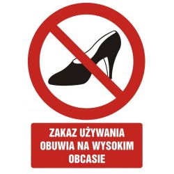 GC 032 Zakaz używania obuwia na wysokim obcasie