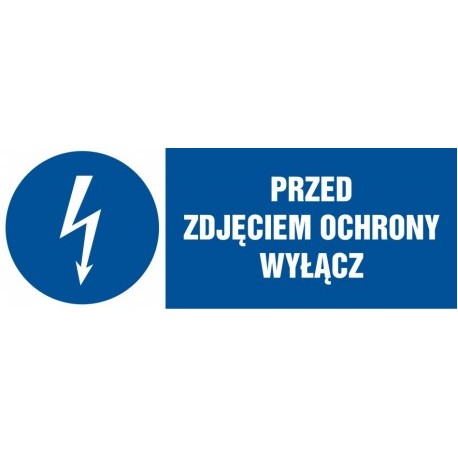 HF 014 Przed zdjęciem ochrony wyłącz