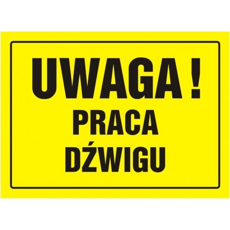 OA072 Uwaga! Praca dźwigu